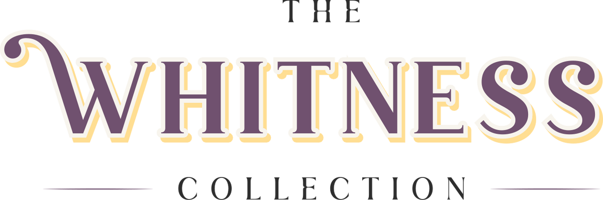 The Whitness Collection